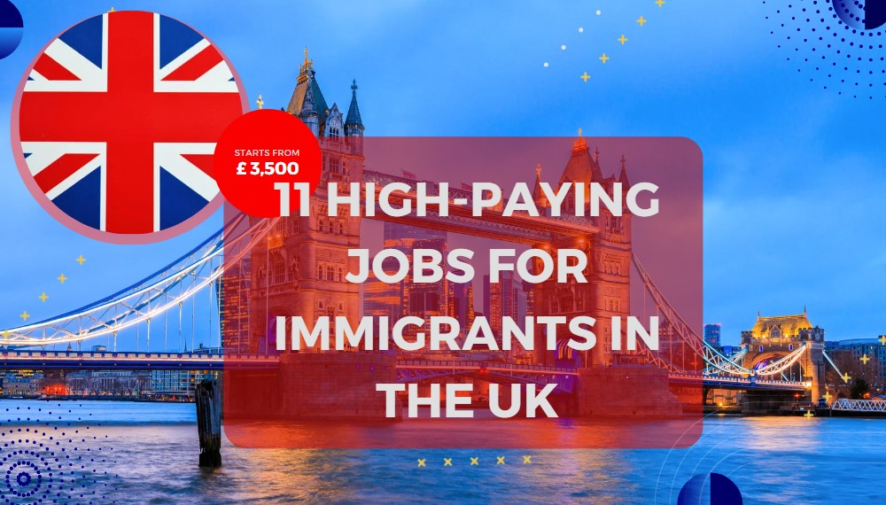 High Paying Jobs for Immigrants in the UK