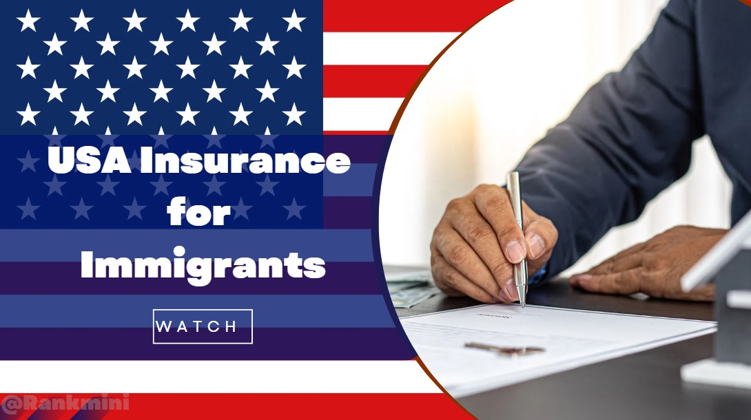 USA Insurance for Immigrants