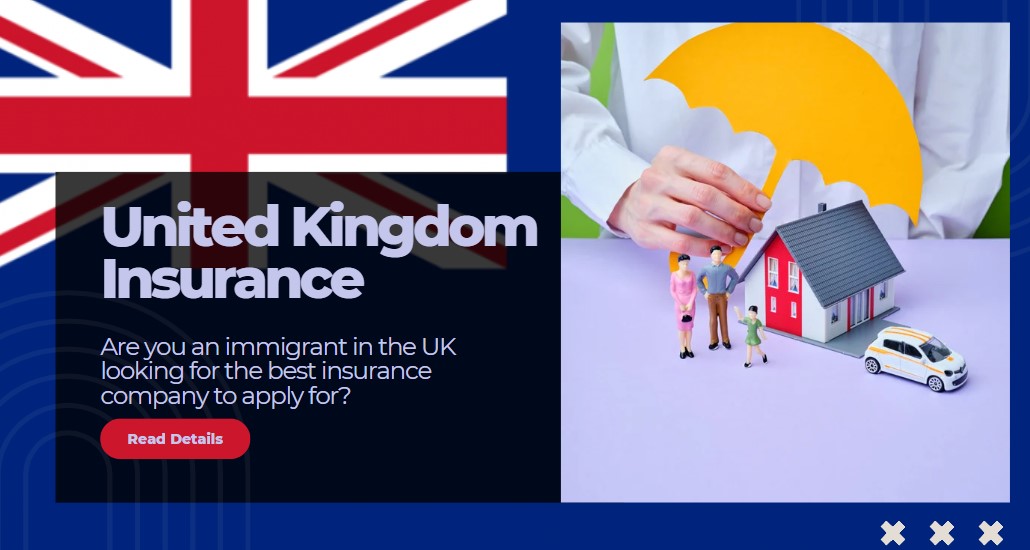 Immigrants Insurance in the UK